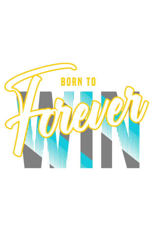 Regular T-Shirt - Born To Win Forever