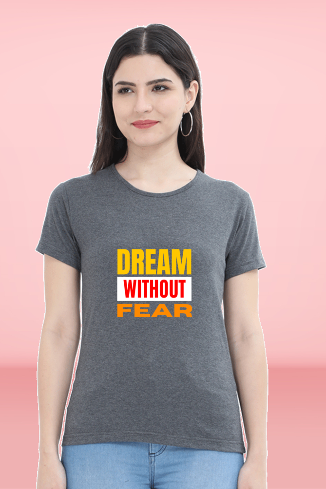 Regular T-Shirt - dream without fear